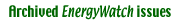 Archived EnergyWatch issues